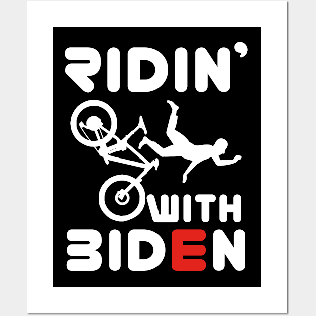 Joe Biden Falling With Biden Funny Ridin With Biden Wall Art by SHB-art